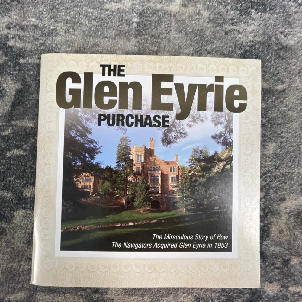 The Glen Eyrie Purchase The Navigators Miraculous History 1953 Castle